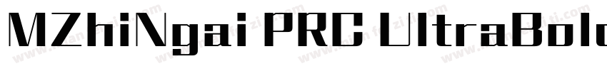 MZhiNgai PRC UltraBold字体转换